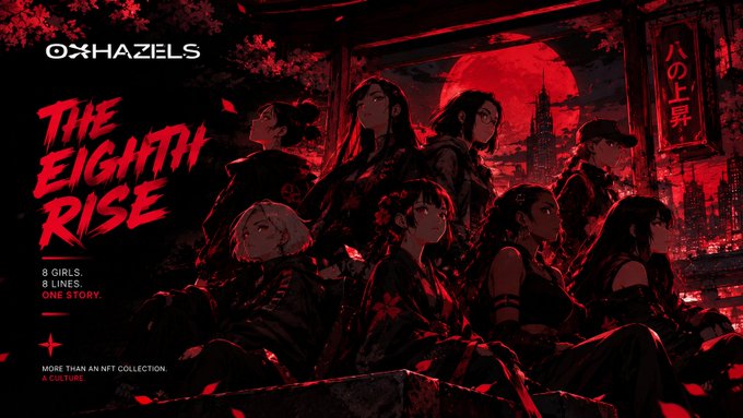 A dark promotional poster for 'OXHAZELS - THE EIGHTH RISE' featuring anime-style characters in red tones with text reading '8 GIRLS. 8 LINES. ONE STORY.'
