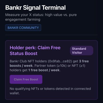 Bankr Signal Terminal interface showing a 'Holder perk: Claim Free Status Boost' offer for Bankr Club NFT holders, indicating no qualifying NFTs detected.