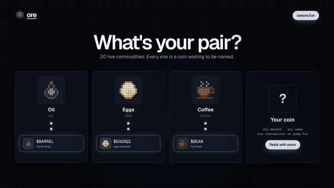A website interface for "ore.fun" asking "What's your pair?" and showing commodity-themed meme coins like Oil ($BARREL), Eggs ($EGGSOZ), and Coffee ($BEAN), plus a "Your coin" option.