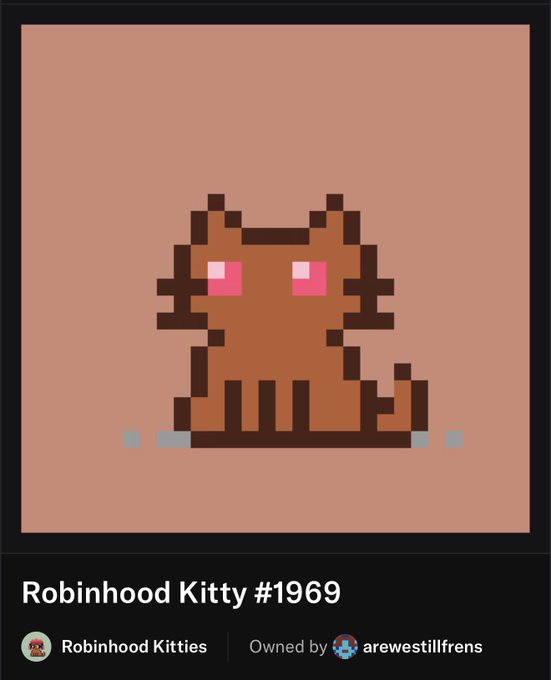 The image shows a pixel-art style NFT called "Robinhood Kitty #1969" from the "Robinhood Kitties" collection, which directly relates to the user's post about sniping a V1 Kitty NFT at auction. The post mentions purchasing it for 0.05 ETH on OpenSea, expressing optimism about the Robinhood NFT market recovering.