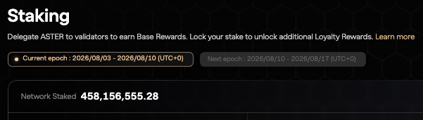 A dark-themed staking interface for ASTER showing 'Network Staked 458,156,555.28' with current epoch dates of 2026/08/03 - 2026/08/10.
