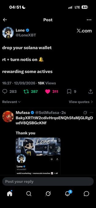 A screenshot of an X post by @LoneXBT saying 'drop your solana wallet rt + turn notis on rewarding some actives', with 283 replies, 287 reposts, and 311 likes.