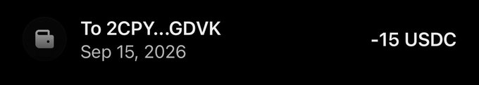 A dark-mode digital transaction screen showing 'To 2CPY...GDVK', dated 'Sep 15, 2026', for an amount of '-15 USDC'.