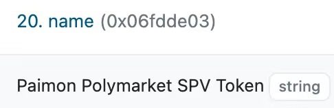 A cryptocurrency explorer interface showing entry '20. name (0x06fdde03)' with the value 'Paimon Polymarket SPV Token' of type string.