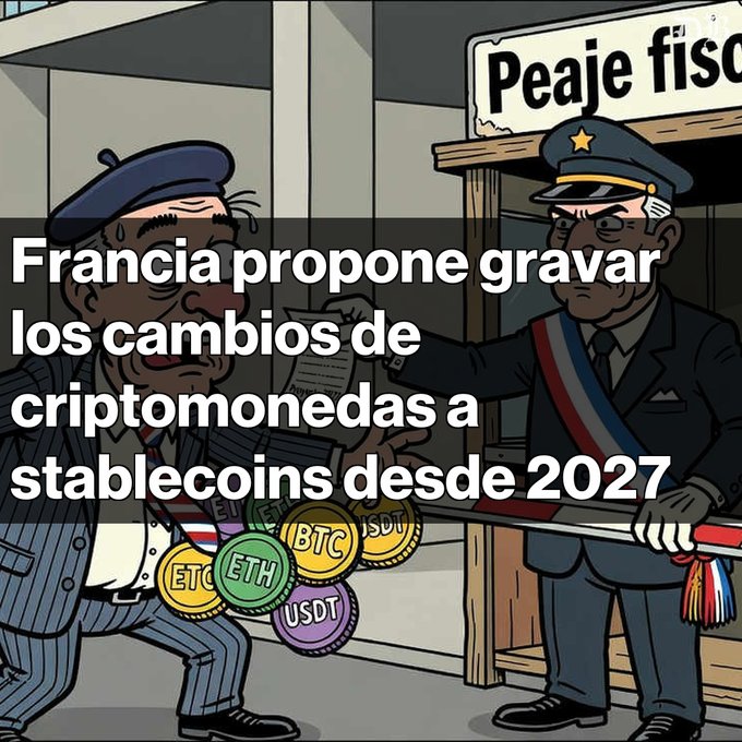 A cartoon illustration depicting a French toll booth ('Peaje fiscal') scene where a policeman inspects cryptocurrency coins (BTC, ETH, USDT, etc.), with Spanish text reading 'Francia propone gravar los cambios de criptomonedas a stablecoins desde 2027.'
