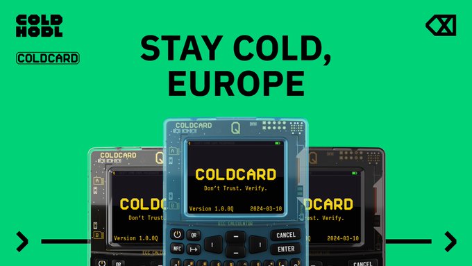 The image shows three COLDCARD Mk4 hardware wallets with transparent casings displaying "Don't Trust. Verify" on their screens, with firmware "Version 1.0.00" and the date "2024-03-10," set against a bright green background with the headline "STAY COLD, EUROPE." The promotional image aligns with the post about shipping these air-gapped Bitcoin wallets directly to European customers without customs or import duties from coldhodl.com, emphasizing the device's appeal for sovereignty-minded European users.