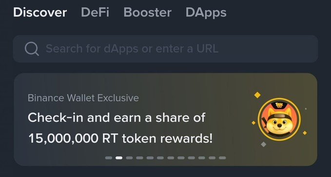 Binance Wallet app interface showing Discover, DeFi, Booster, and DApps tabs with a Binance Wallet Exclusive promotion to 'Check-in and earn a share of 15,000,000 RT token rewards!'