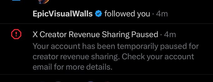 A screenshot showing notifications including 'EpicVisualWalls followed you' and 'X Creator Revenue Sharing Paused' with a message that the account has been temporarily paused for creator revenue sharing.