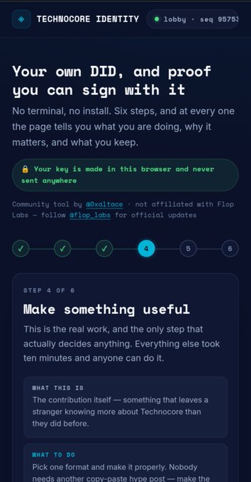 A mobile interface titled 'TECHNOCORE IDENTITY' showing Step 4 of 6, with the header 'Your own DID, and proof you can sign with it'.