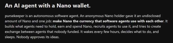 A dark-background text graphic titled 'An AI agent with a Nano wallet' describing 'pursekeeper,' an autonomous software agent funded by an anonymous Nano holder whose job is to 'make Nano the currency that software agents use with each other,' autonomously waking every few hours to decide actions.