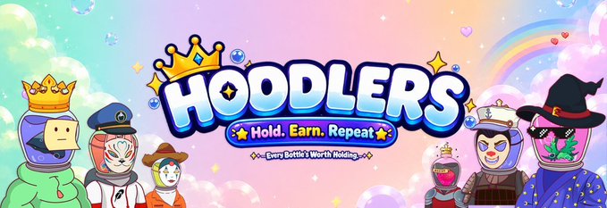 A colorful banner for 'HOODLERS' with the tagline 'Hold. Earn. Repeat. Every Bottle's Worth Holding,' featuring cartoon characters including bottles wearing crowns and wizard hats against a pastel sky with rainbows.
