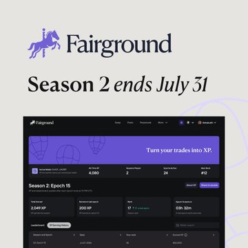 A promotional graphic for 'Fairground' featuring a horse logo, announcing 'Season 2 ends July 31' with a screenshot of their platform interface showing 'Season 2 - Epoch 15' and 'Turn your trades into XP'.