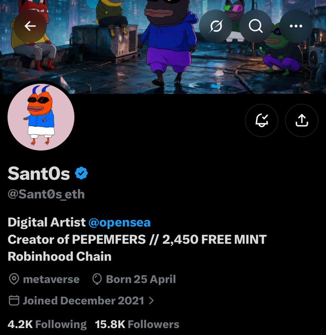 A Twitter/X profile for "SantOs" (@Sant0s_eth), described as a Digital Artist and Creator of PEPE MFERS, with 15.8K followers.