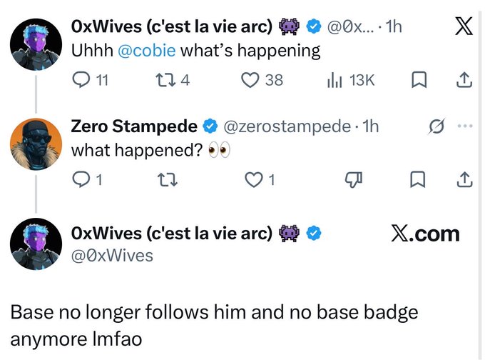 A screenshot of a Twitter/X thread from users @0xWives and @zerostampede reacting to @cobie's apparent departure, with @0xWives noting "Base no longer follows him and no base badge anymore lmfao," suggesting the crypto influencer may have stepped away from Coinbase's Base ecosystem.