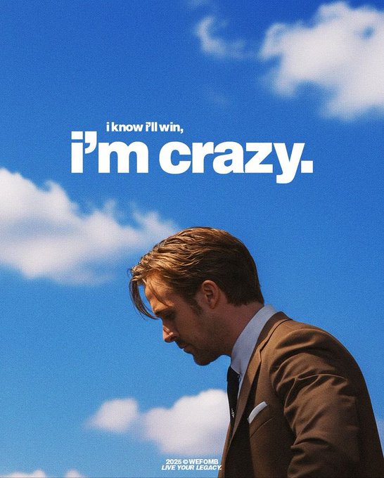 A stylized poster of a man in a brown suit looking down against a blue sky with clouds, with text reading 'i know i'll win, i'm crazy.' and '2026 © WEFOMB LIVE YOUR LEGACY'.