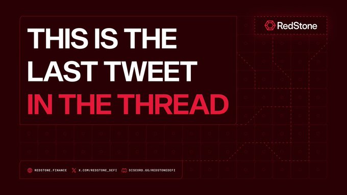 A dark red graphic with bold white and red text reading 'THIS IS THE LAST TWEET IN THE THREAD', featuring the RedStone logo and social handles for REDSTONE_FINANCE on X and Discord.