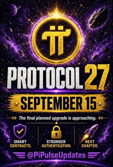 A cosmic-themed promotional graphic for **Pi Network** announcing "Protocol 27" with a golden Pi symbol against a purple space backdrop, featuring asteroids, a planet, and a rocket. Key text includes "PROTOCOL 27," "SEPTEMBER 15," and highlights of "SMART CONTRACTS," "STRONGER AUTHENTICATION," and "NEXT CHAPTER," with the handle "@PiPulseUpdates" at the bottom.