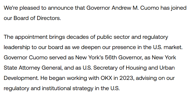 An announcement from OKX stating that former New York Governor Andrew M. Cuomo has joined the company's Board of Directors, highlighting his prior roles as New York's 56th Governor, New York State Attorney General, and U.S. Secretary of Housing and Urban Development, as well as his advisory work with OKX since 2023 on U.S. regulatory and institutional strategy.