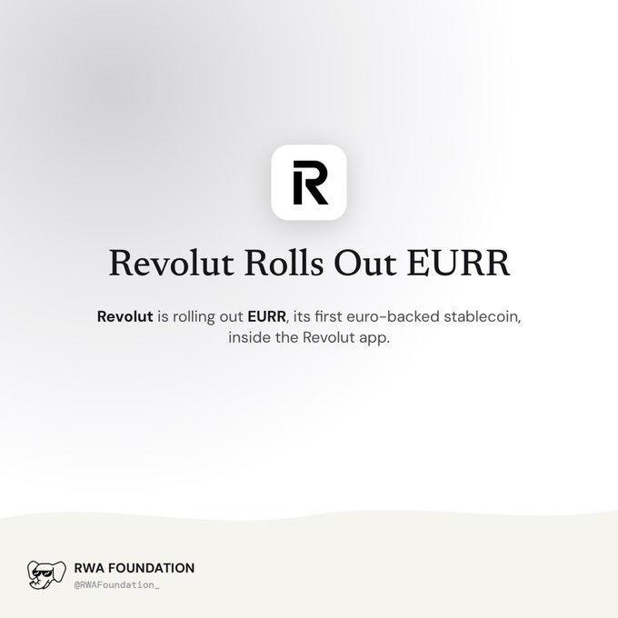 A Revolut announcement graphic stating "Revolut Rolls Out EURR," its first euro-backed stablecoin, inside the Revolut app, shared by RWA Foundation.