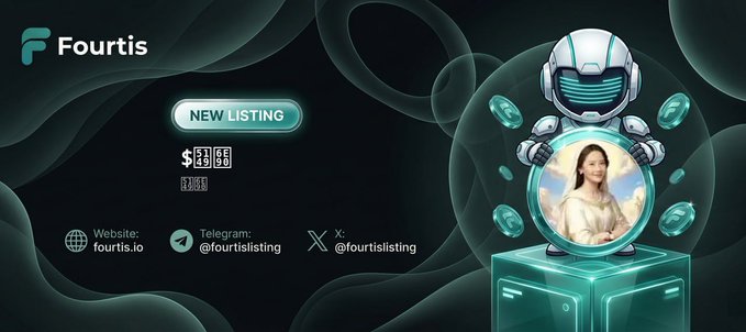 The image features a poster for a new listing on the Fourtis cryptocurrency exchange. The poster has a picture of a robot figure and three circles surrounding it, with a woman's face placed within the circles. The text on the poster states that there is a $0.00115 price tag, and it mentions that this listing is for Altcoin called "FourtisNewlisting".