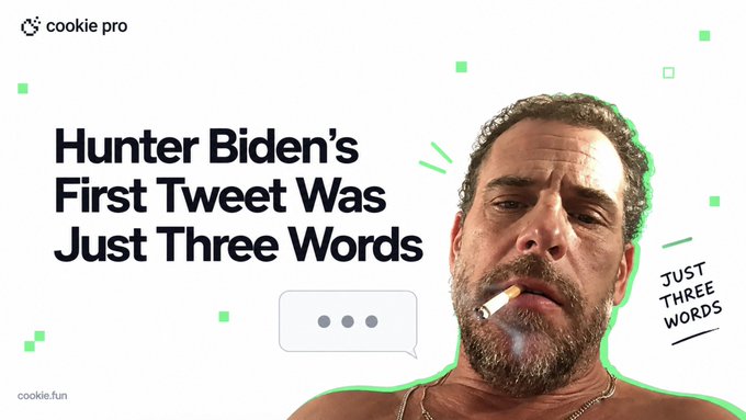 The image features a Cookie Pro promotional graphic with the headline "Hunter Biden's First Tweet Was Just Three Words," showing Hunter Biden smoking a cigarette alongside a speech bubble graphic and the "JUST THREE WORDS" annotation. It relates to the post by connecting the memecoin hype around Hunter Biden and the $LAPTOP token, leveraging his name recognition to draw attention to the upcoming launch.