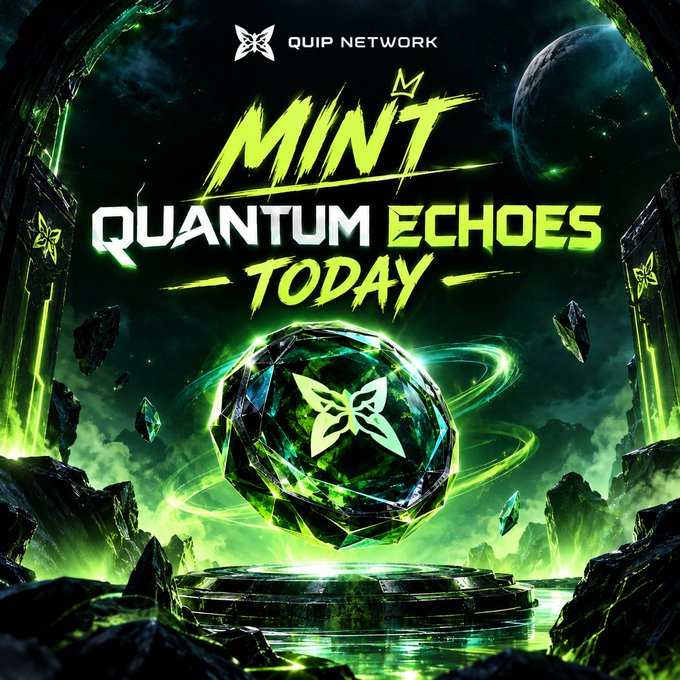 A promotional graphic for 'MINT QUANTUM ECHOES TODAY' by QUIP NETWORK, showing a glowing green geometric crystal in a sci-fi setting with a moon in the background.