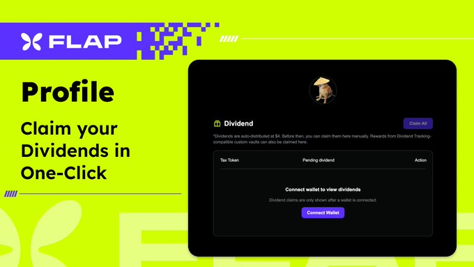 The image is a promotional graphic for FLAP featuring a "Profile" page interface with the tagline "Claim your Dividends in One-Click," showing a Dividend section with a "Connect Wallet" button to view and claim pending dividends. The accompanying post promotes this exact feature, encouraging users to visit flap.sh/me to easily claim their dividends all at once.
