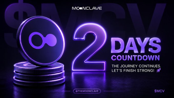A promotional graphic for 'MOONCLAVE' featuring a purple neon '2 Days Countdown' with the text 'THE JOURNEY CONTINUES. LET'S FINISH STRONG!' and the handle '@THEMOONCLAVE'.