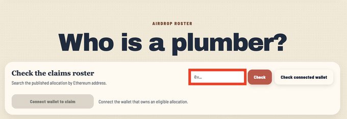 A screenshot of the "Airdrop Roster" page at plumbers.farm/#airdrop, featuring the bold headline "Who is a plumber?" and a "Check the claims roster" tool where users can input their Ethereum address—highlighted in a red box—to search for published allocations, aligning with the post's instructions to enter an EVM wallet and check for the free token claim.
