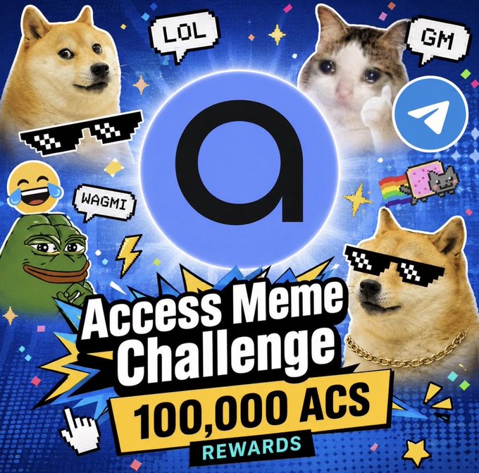 Promotional graphic for the "Access Meme Challenge" offering 100,000 ACS rewards, featuring iconic internet meme characters like Doge and crying Pepe alongside the Access Protocol "a" logo and crypto community slang ("LOL," "GM," "WAGMI") to encourage users to create and share original memes about the Access ecosystem.