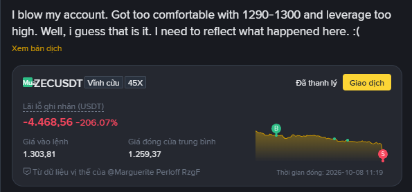 A trading loss screenshot showing a -206.07% loss on a ZECUSDT position with 45x leverage, accompanied by a reflection: 'I blow my account. Got too comfortable with 1290-1300 and leverage too high.'