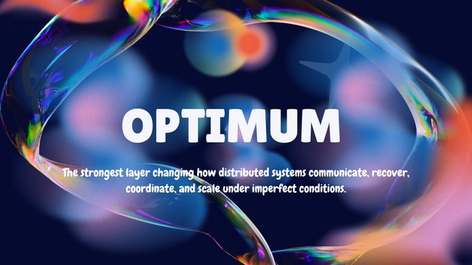 A vibrant, iridescent graphic featuring flowing, rainbow-colored translucent bands against a dark background displays the bold white text "OPTIMUM" with the tagline "The strongest layer changing how distributed systems communicate, recover, coordinate, and scale under imperfect conditions." The swirling, interconnected design visually echoes Optimum's DeRAM concept of distributed memory, with the interwoven streams symbolizing a decentralized network where data is spread across multiple participants yet remains unified and accessible.
