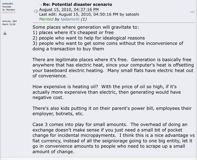 A screenshot of a Bitcointalk forum post titled "Re: Potential disaster scenario" dated August 15, 2010 by user satoshi (Satoshi Nakamoto), who argued that Bitcoin mining is effectively free in homes with electric heating since the computer's heat offsets baseboard heating costs, with 364 activity and 9130 merits displayed.
