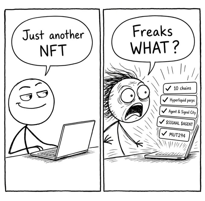 A two-panel comic where a casual character dismisses something as 'Just another NFT' before panicking at a screen showing '10 chains, Hyperliquid perps, Agent & Signal City, $SIGNAL AGENT, MUT294'.