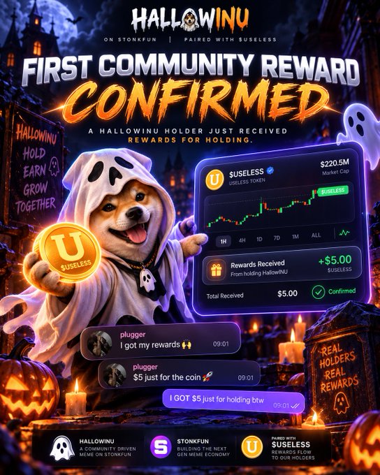 A Halloween-themed crypto promotional graphic titled 'HALLOWINU ON STONKFUN | PAIRED WITH $USELESS' announces 'FIRST COMMUNITY REWARD CONFIRMED' for $USELESS holders, showing a dog in a ghost costume holding a coin alongside a chart showing $220.5M market cap and a $5.00 reward received.