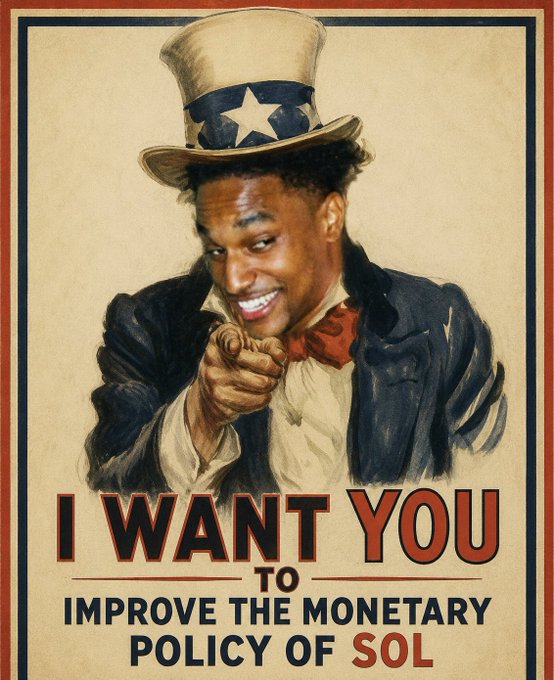 The image features a poster with an illustration of a man wearing a top hat, pointing his finger at someone who appears to be a person taking a picture or recording a video. The poster has text that reads "I want you to improve the monetary policy of sol". This message seems to be related to the current political climate and could be advocating for changes in monetary policies to address economic challenges faced by society.