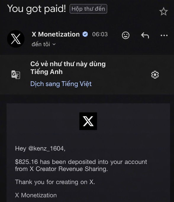 An email notification screenshot from X Monetization addressed to @kenz_1604, stating '$825.16 has been deposited into your account from X Creator Revenue Sharing', with Vietnamese translation prompt visible.