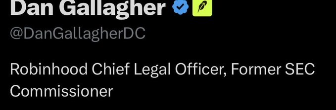 A Twitter profile header for Dan Gallagher (@DanGallagherDC), identified as "Robinhood Chief Legal Officer, Former SEC Commissioner," featuring a verified blue checkmark next to his name. The image's prominent display of the "Former SEC Commissioner" credential sets up the joke in the caption, which mocks the diminishment of that title by Robinhood's role.