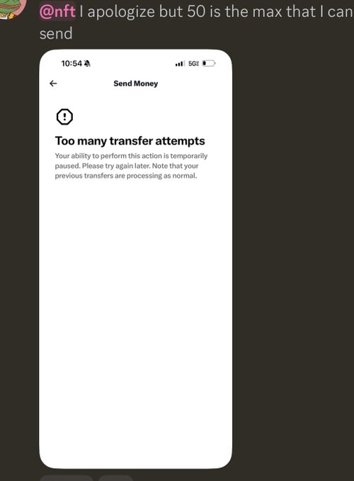 A screenshot shows a "Send Money" error message stating "Too many transfer attempts" with the note "Your ability to perform this action is temporarily paused." Above the screenshot, text reads "@nft I apologize but 50 is the max that I can send," illustrating the challenges of facilitating multiple mint payments for nearly 100 Discord members despite caps and rate limits.