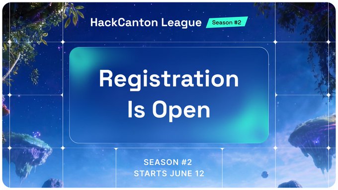 The image shows a poster for HackCanton League's registration process, which has been posted on social media platforms. The poster features a blue background with white text that reads "HackCanton League Registration Is Open Season 2 starts June 12". The poster also includes a photo of a mountain landscape and the words "One week into registration soon If you're thinking about building on @CantonNetwork use the registration window to: choose a track shape the idea find teammates review materials understand the judging flow".