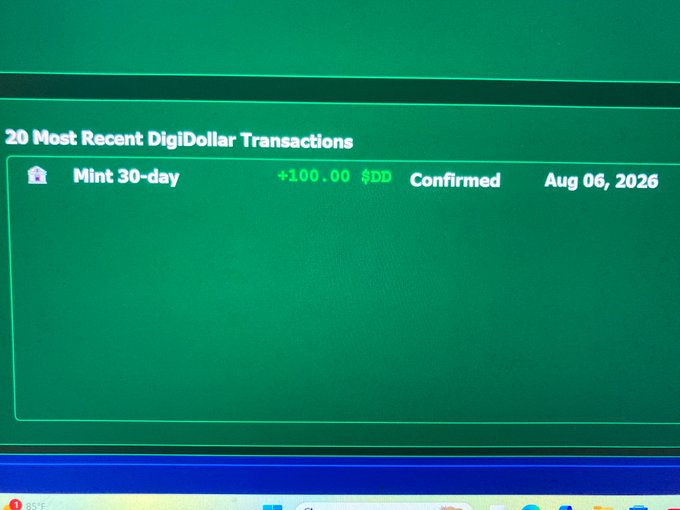 A computer screen showing '20 Most Recent DigiDollar Transactions' with a single confirmed entry 'Mint 30-day +100.00 $DD' dated Aug 06, 2026.