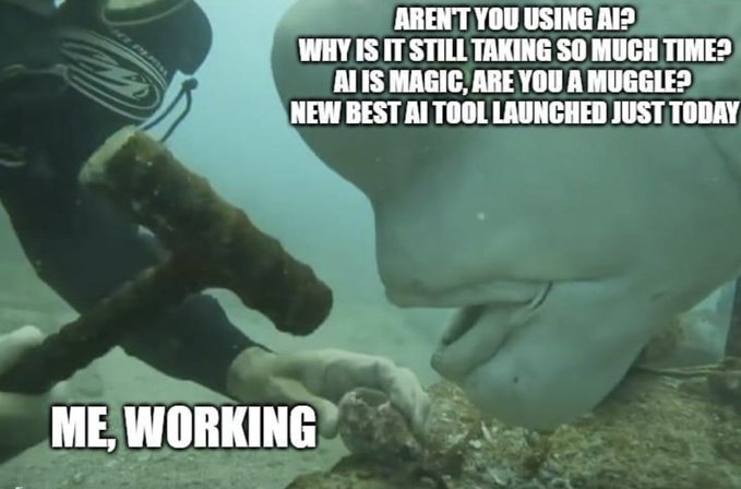 The image shows a person holding a hammer underwater while another person holds a rock above them. The text in the image reads "arent you using AI? Why is it still taking so much time? AI is magic, are you a mugle?" This could be interpreted as a humorous or satirical commentary on the use of artificial intelligence and its perceived slow progress compared to natural processes like hammering rocks underwater.