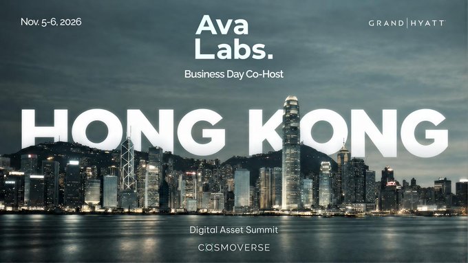 An event banner reading 'Ava Labs. Business Day Co-Host' for the 'HONG KONG' Digital Asset Summit by COSMOVERSE on Nov 5-6, 2026 at Grand Hyatt, set against a city skyline.
