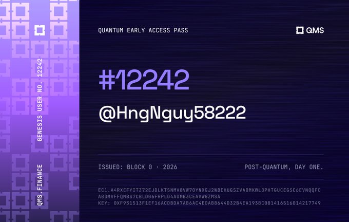 A purple 'Quantum Early Access Pass' for QMS Fintech, showing pass number #12242 assigned to user @HngNguy58222, issued at Block 0 in 2026.