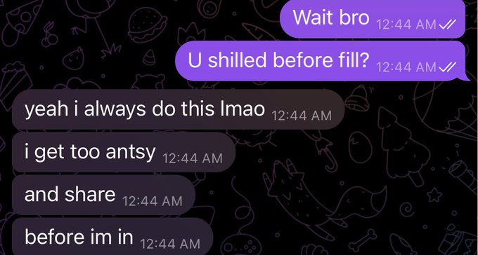 A text message exchange shows someone admitting "yeah i always do this lmao i get too antsy and share before im in," with timestamps at 12:44 AM, illustrating the post's claim about impatient crypto shilling behavior.