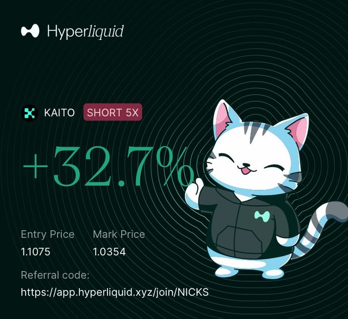 Hyperliquid promotional graphic featuring a cartoon cat mascot, showing a KAITO SHORT 5X position with +32.7% gain, entry price 1.1075, and mark price 1.0354, with referral link for NICKS.