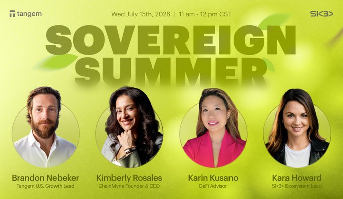 This is a promotional graphic for the "Sovereign Summer" event hosted by Tangem on Wednesday, July 15th, 2026, from 11am-12pm CST, featuring speakers Brandon Nebeker (Tangem U.S. Growth Lead), Kimberly Rosales (ChainMyne Founder & CEO), Karin Kusano (DeFi Advisor), and Kara Howard (Si3> Ecosystem Lead). The image complements the post by visually introducing the four panelists who will discuss crypto sovereignty and Web3 ownership, with a bright green background highlighting both the Tangem and SK3 logos.