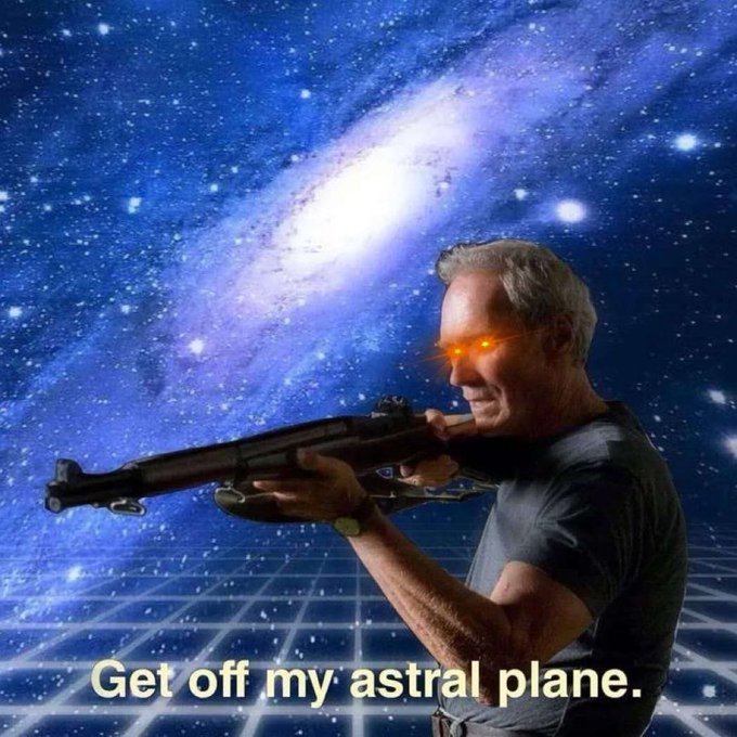 A man with glowing eyes holds a rifle against a cosmic galaxy backdrop, with the caption "Get off my astral plane." The image humorously conveys aggressive territorial defense of one's "astral plane" (a spiritual/mystical concept), which ties to the post's theme of "Bitcoin op-sec"—suggesting a protective, almost mystical stance toward securing one's cryptocurrency holdings.
