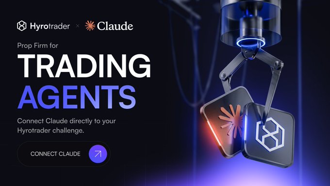 A dark promotional banner for 'Hyrotrader' featuring the 'Claude' logo, advertising 'Prop Firm for TRADING AGENTS' with a 'CONNECT CLAUDE' call-to-action button and a robotic arm holding connected cubes.