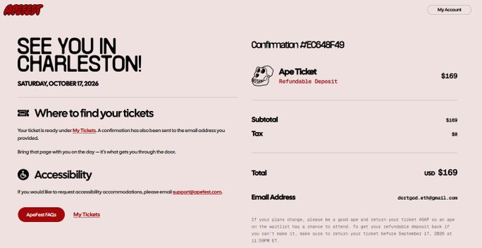 A ticket confirmation for "ApeFest" in Charleston on Saturday, October 17, 2026, showing an "Ape Ticket" purchase for $169 (subtotal) with $0 tax, totaling USD $169. The confirmation number is #E0848F49, and the email on file is dortgod.eth@gmail.com, supporting the user's praise of the smooth ticketing process for Bored Ape Yacht Club's event.